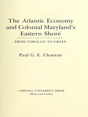 cover image of The Atlantic Economy and Colonial Maryland's Eastern Shore